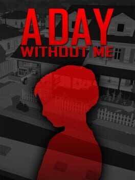 Boxart for A Day Without Me