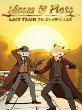 Boxart for Moses & Plato - Last Train to Clawville