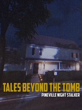 Boxart for Tales Beyond The Tomb - Pineville Night Stalker