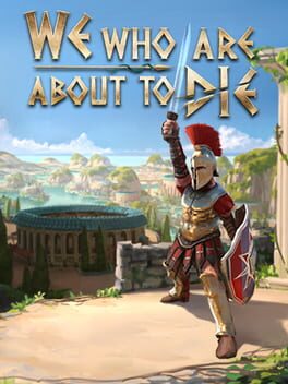 Boxart for We Who Are About To Die