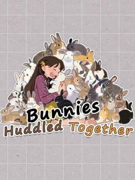 Boxart for Bunnies Huddled Together