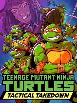 Boxart for Teenage Mutant Ninja Turtles: Tactical Takedown