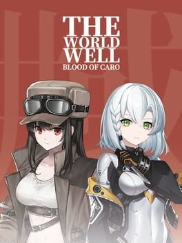 Boxart for The World Well: Blood of Caro