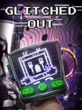 Boxart for Glitched Out: Chapter 1