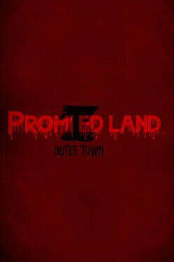 Boxart for PROMIZED LAND: Outer Town 2025