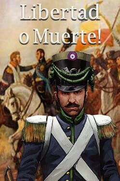 Boxart for Libertad o Muerte!