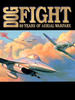 Boxart for Dogfight: 80 Years of Aerial Warfare