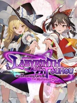 Boxart for Labyrinth of Touhou Tri -The Dreaming Girls & The Mysterious Orbs-