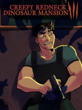 Boxart for Creepy Redneck Dinosaur Mansion 3