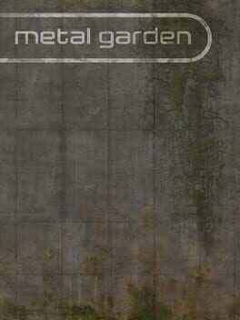 Vertical boxart for Metal Garden