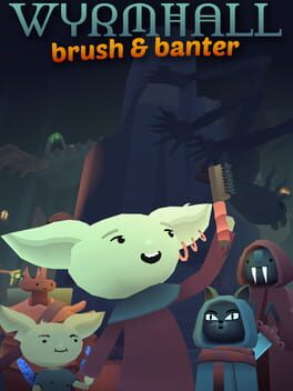 Boxart for WYRMHALL: Brush and Banter