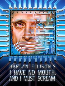 Boxart for I Have No Mouth, and I Must Scream