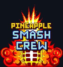 Boxart for Pineapple Smash Crew 