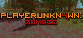 Vertical boxart forPlayerunkn4wn: Zombie