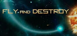 Boxart for Fly and Destroy