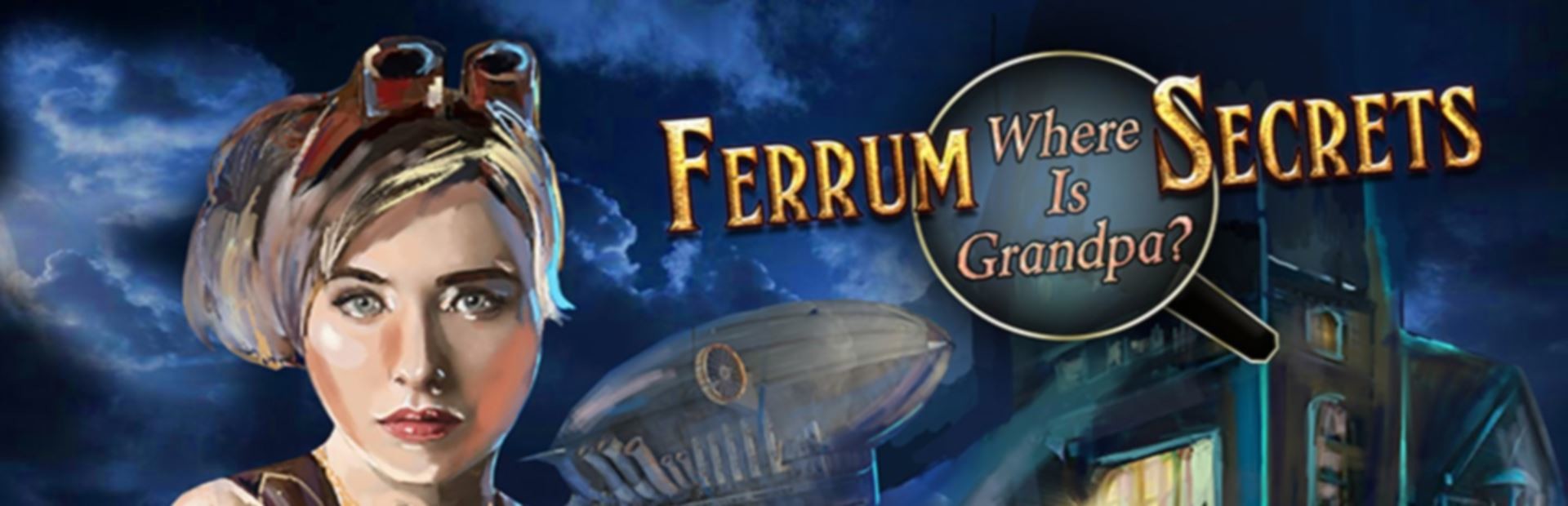 Ferrum's Secrets: Where Is Grandpa? cover image