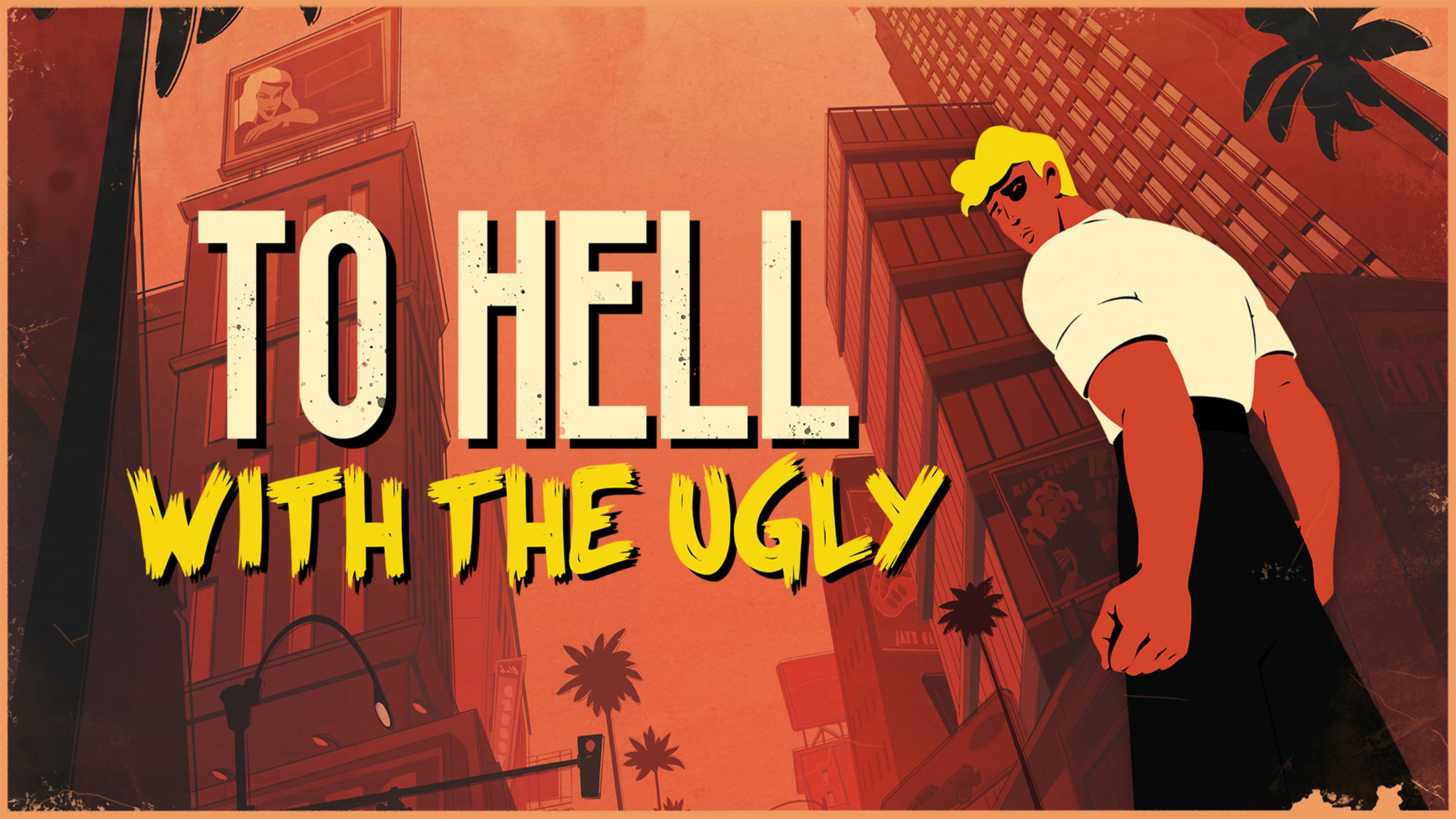 To Hell With The Ugly cover image