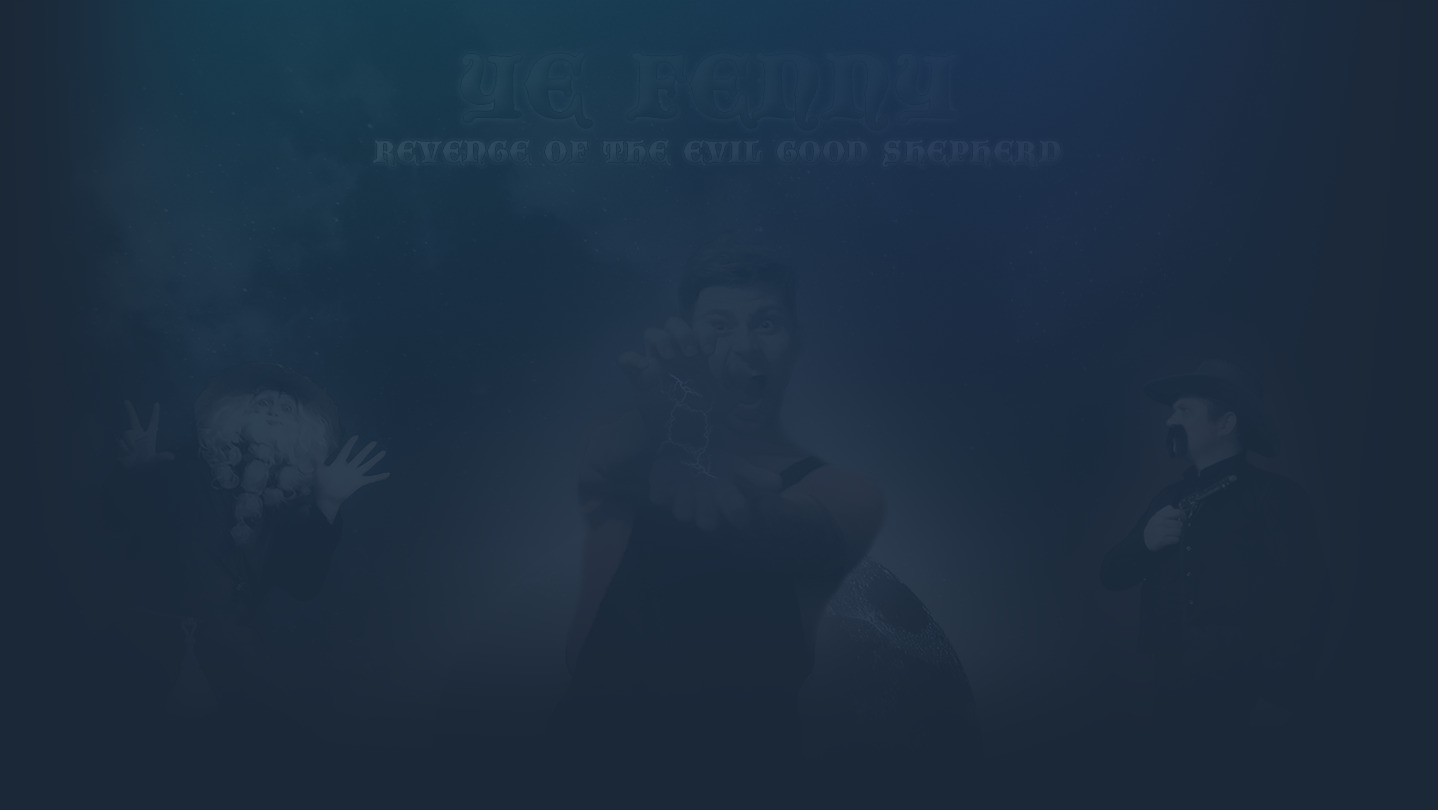 Ye Fenny - Revenge of the Evil Good Shepherd cover image