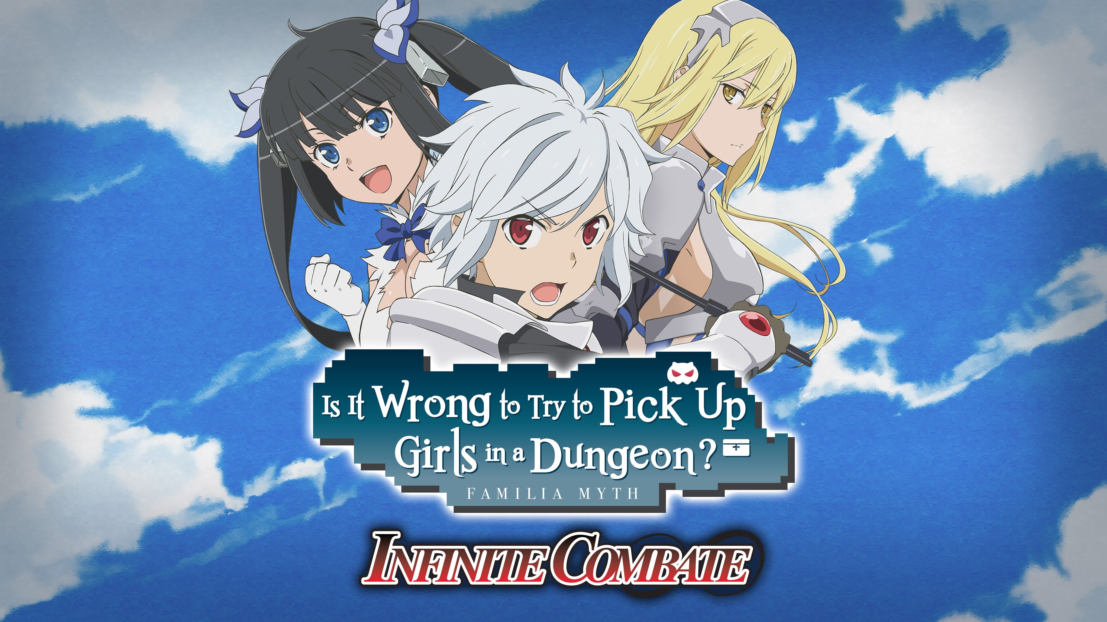 Is It Wrong to Try to Pick Up Girls in a Dungeon? Familia Myth Infinite Combate cover image