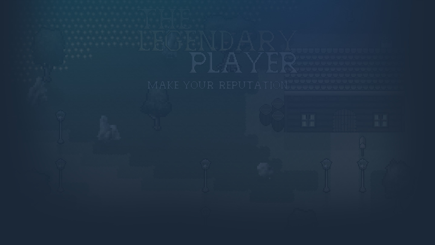 The Legendary Player - Make Your Reputation - OPEN BETA cover image