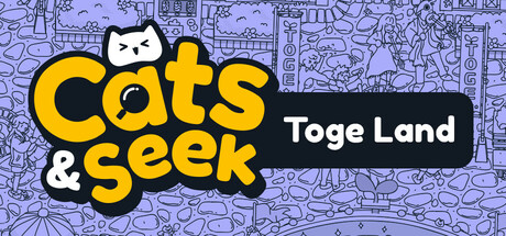 Cats and Seek: Toge Land