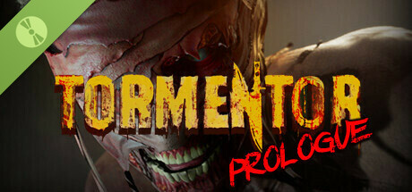 TORMENTOR: Prologue