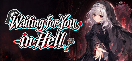 Waiting for You in Hell