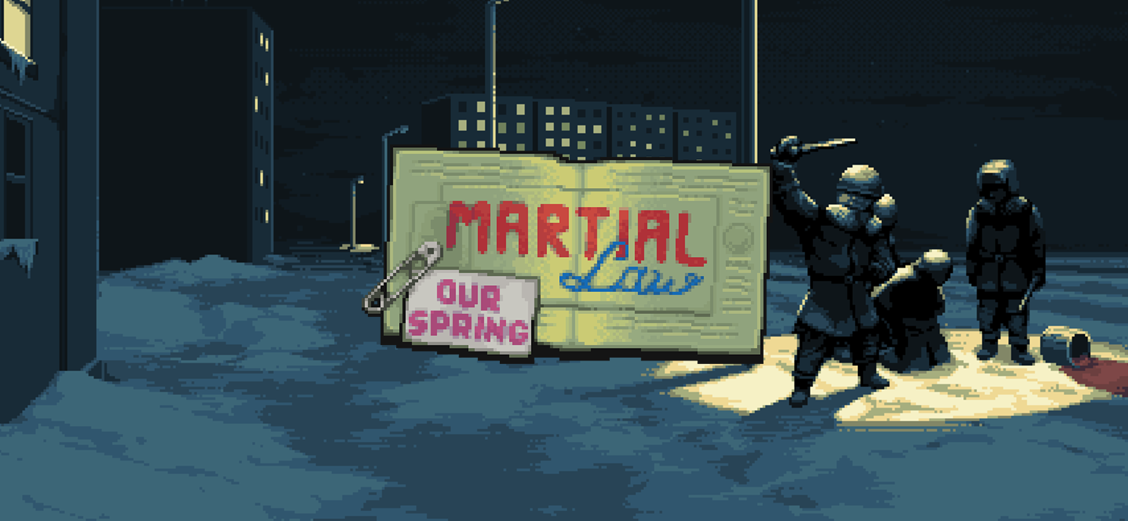 Martial Law: Our Spring Demo