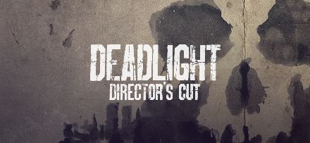 Deadlight: Director's Cut