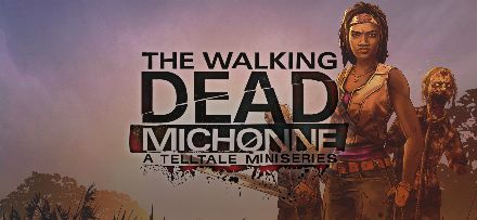 The Walking Dead: Michonne - A Telltale Miniseries