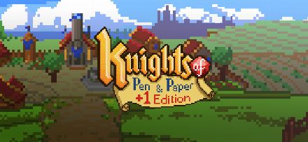 Knights of Pen and Paper +1 Edition