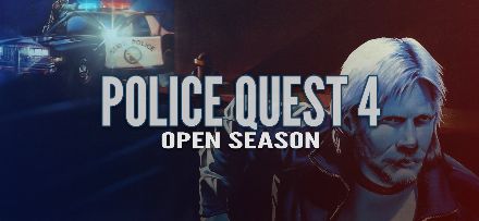 Police Quest 4 - Open Season