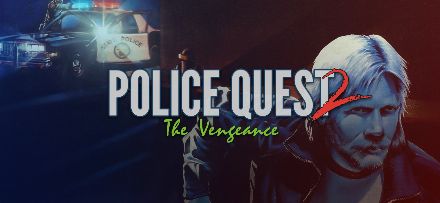 Police Quest 2 - Vengeance