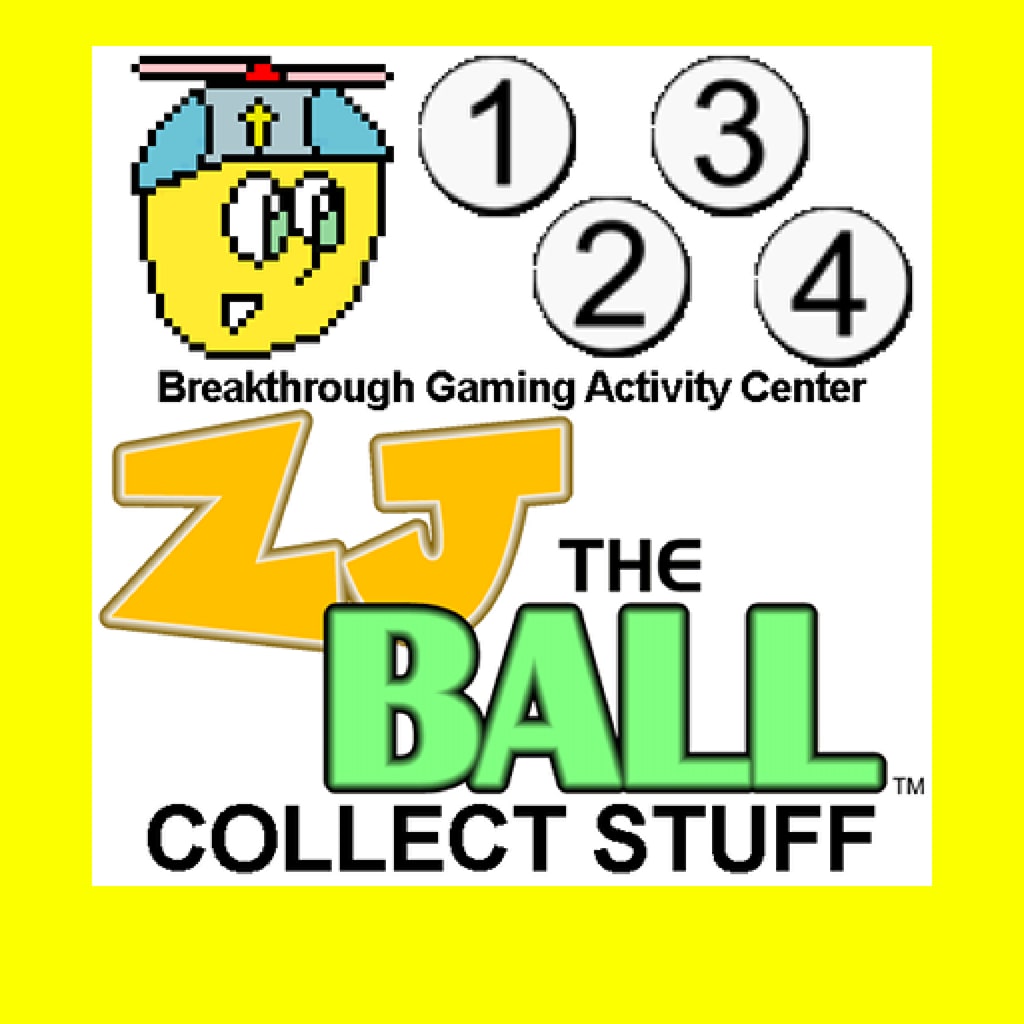 ZJ the Ball's Collect Stuff - Breakthrough Gaming Activity Center