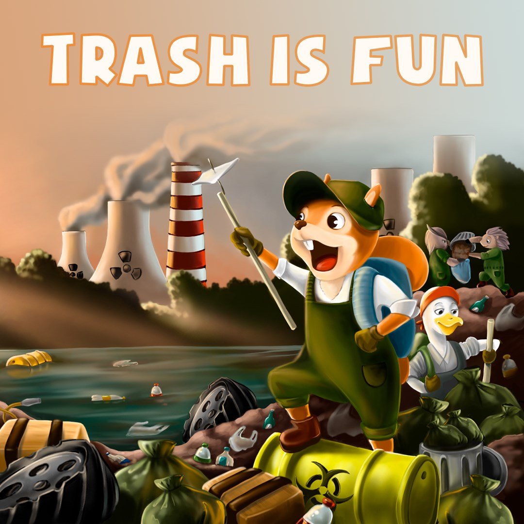 Trash is Fun