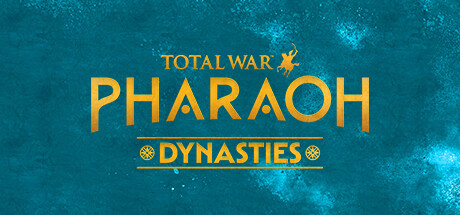 Total War: PHARAOH DYNASTIES