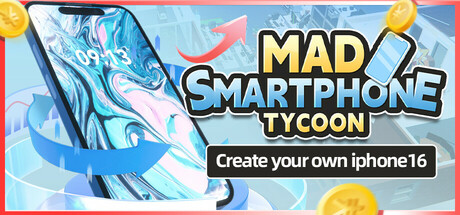 Mad Smartphone Tycoon