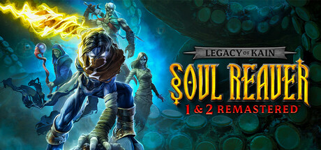 Legacy of Kain™ Soul Reaver 1&2 Remastered