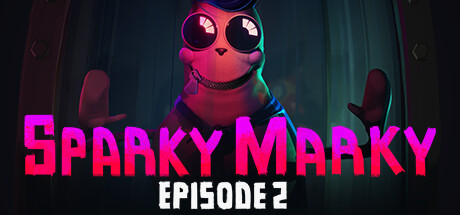 Sparky Marky: Episode 2