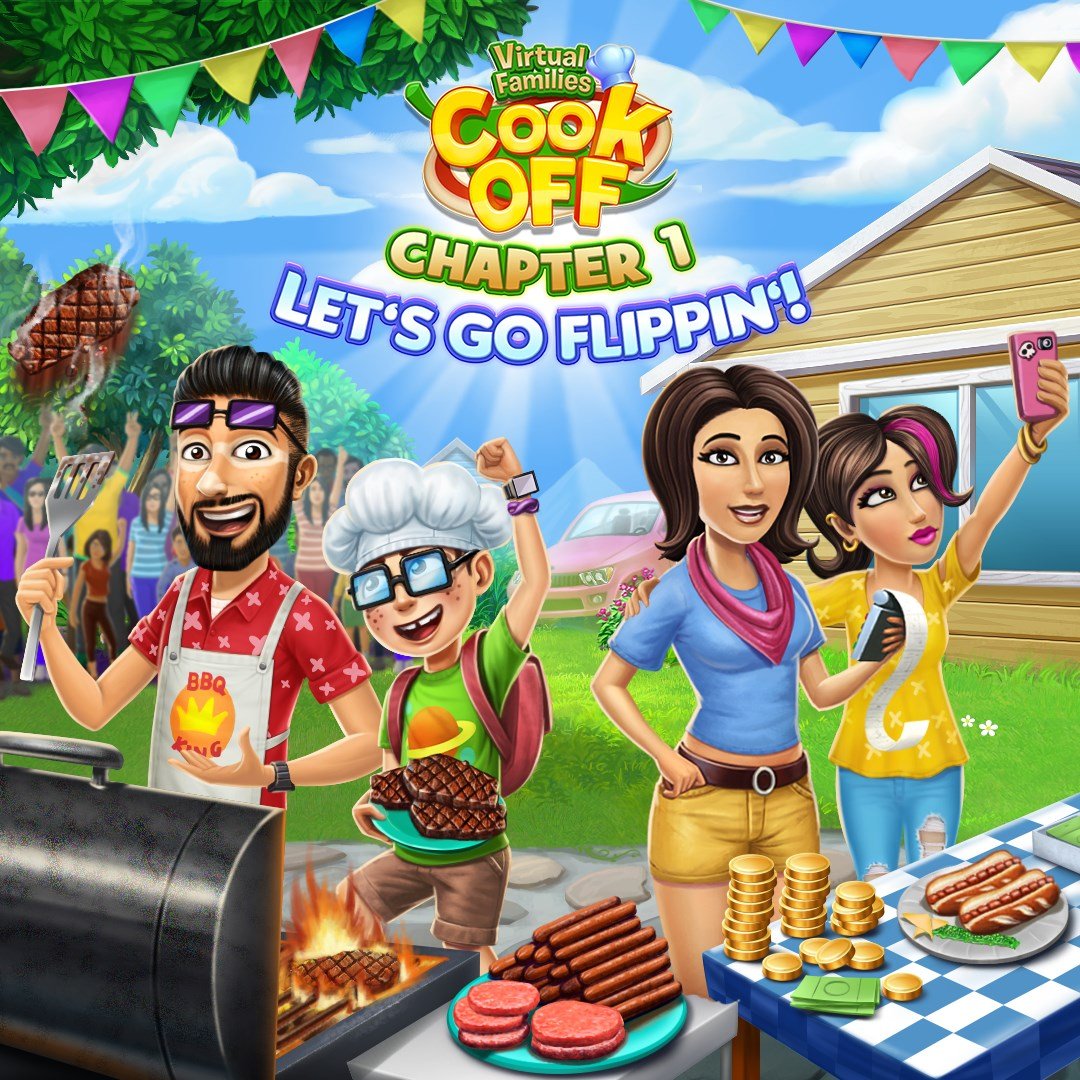Virtual Families Cook Off: Chapter 1 Let\'s Go Flippin\'