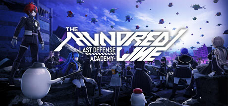 The Hundred Line -Last Defense Academy-