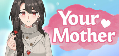 Your Mother