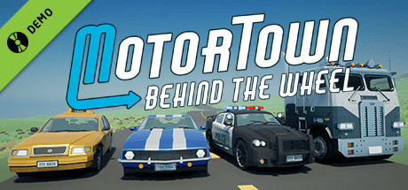 Motor Town : Behind The Wheel Demo