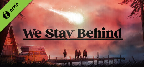 We Stay Behind Demo