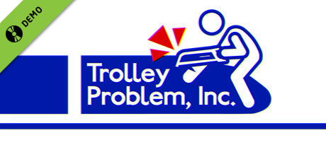 Trolley Problem, Inc. Demo.