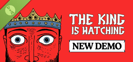The King is Watching Demo
