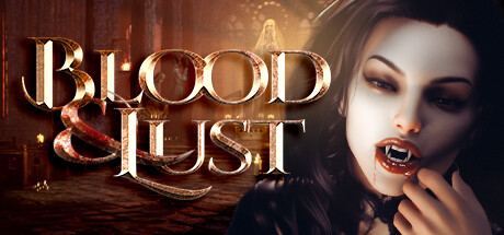 Blood & Lust [18+]