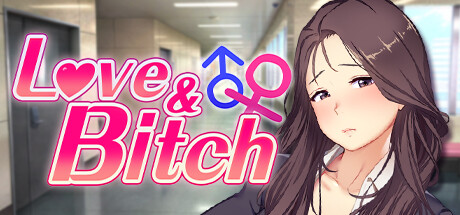 Love & Bitch