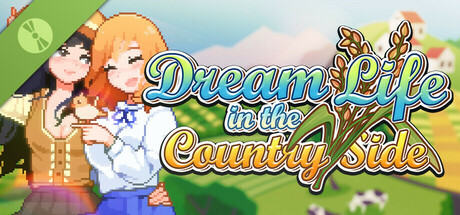 Dream Life in the Country Side Demo