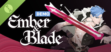 Ember and Blade Demo